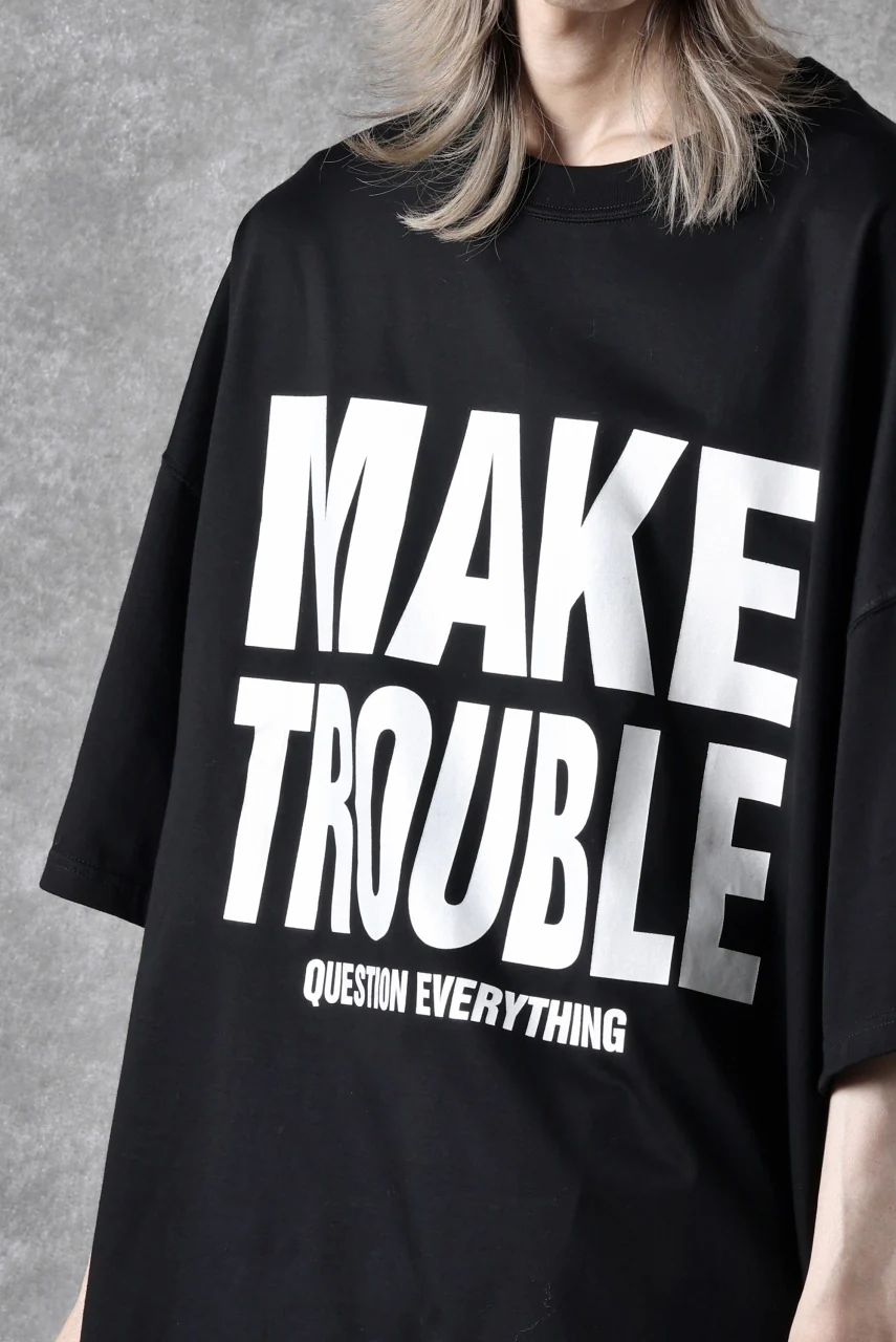 MASTERMIND WORLD x KATHARINE HAMNETT SLOGAN BIG TEE / MAKE TROUBLE (BLACK) - Image 25